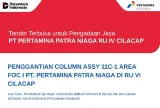 Peluang Tender Pertamina Patra Niaga RU IV Cilacap untuk Penggantian Column Assy 11C-1
