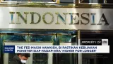 The Fed Masih Hawkish, Bank Indonesia Pastikan Siap Hadapi Era Higher for Longer
